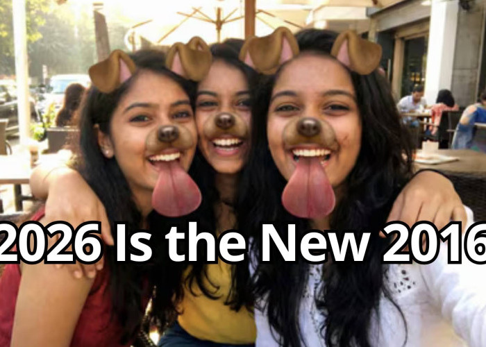 2026 Is the New 2016: Kenapa Budaya 10 Tahun Lalu Kembali Viral